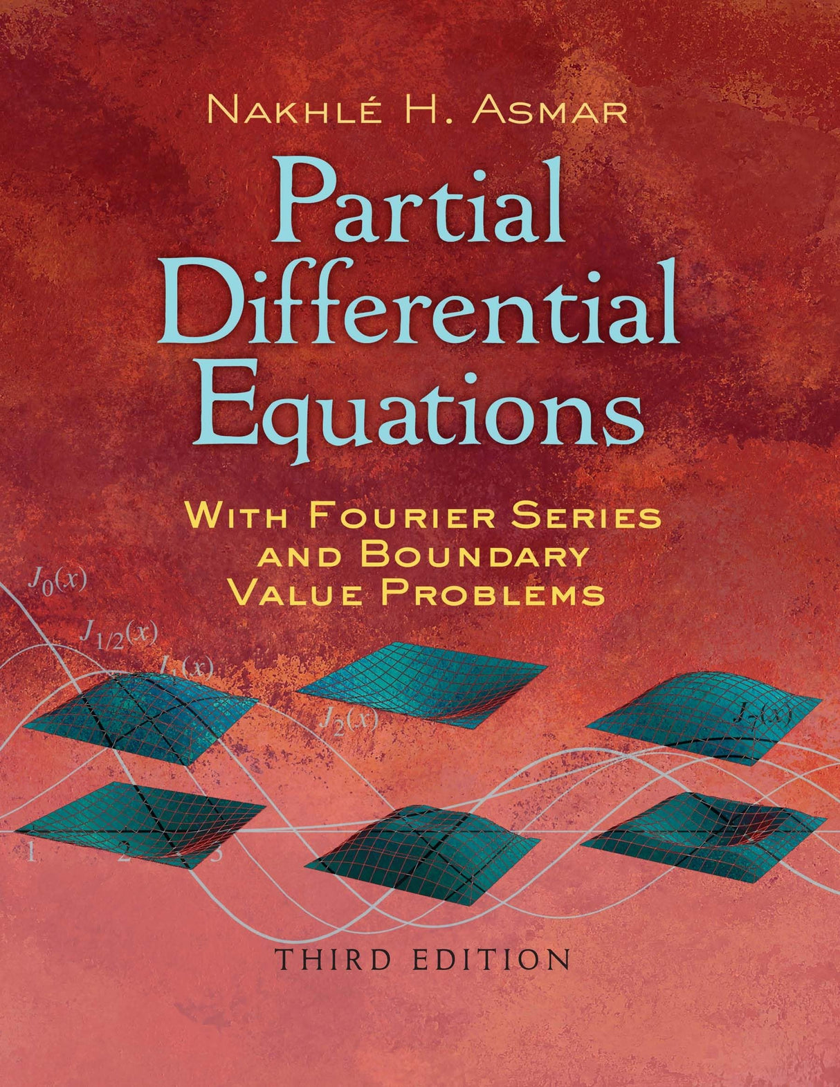 Partial Differential Equations with Fourier Series and Boundary Value Problems: Third Edition (Dover Books on Mathematics) - Retail Maharaj