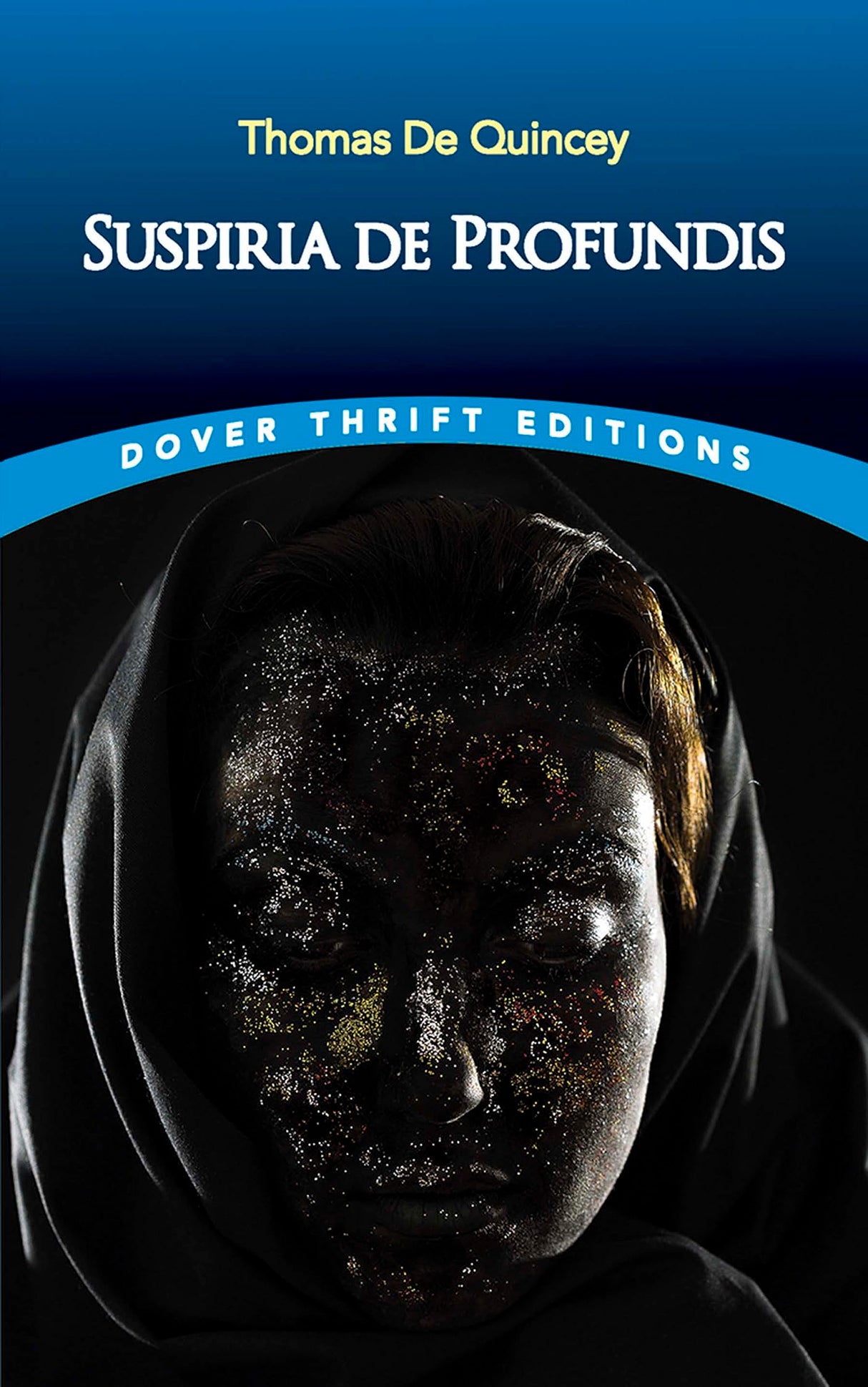Suspiria de Profundis (Thrift Editions)