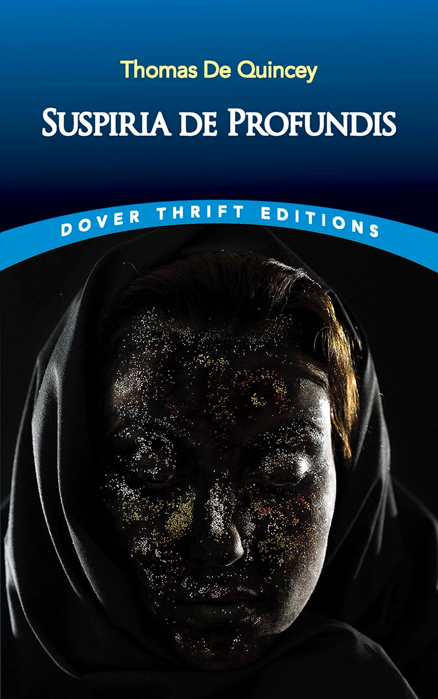 Suspiria de Profundis (Thrift Editions)