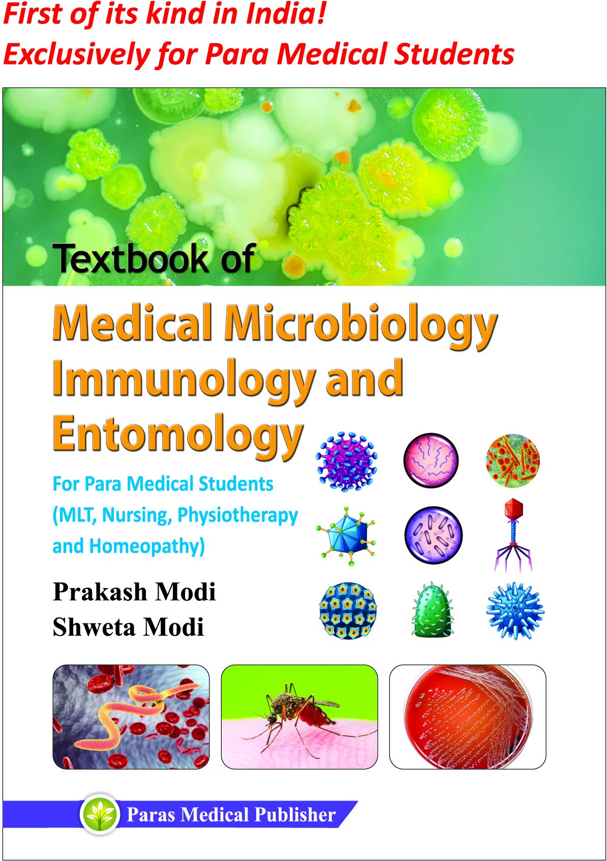 Textbook of Medical Microbiology, Immunology and Entomology (For Para Medical Students)