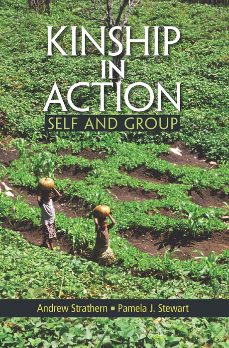 Kinship in Action: Self and Group - Retail Maharaj