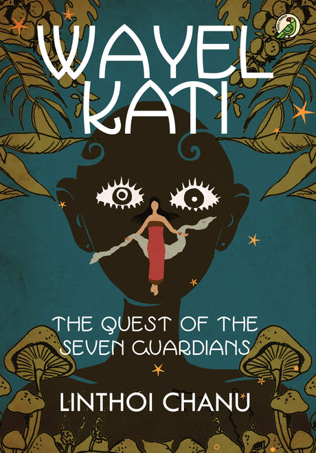 Wayel Kati: The Quest Of The Seven Guardians - Retail Maharaj