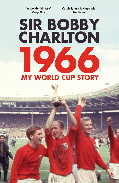 1966: My World Cup Story - Retail Maharaj
