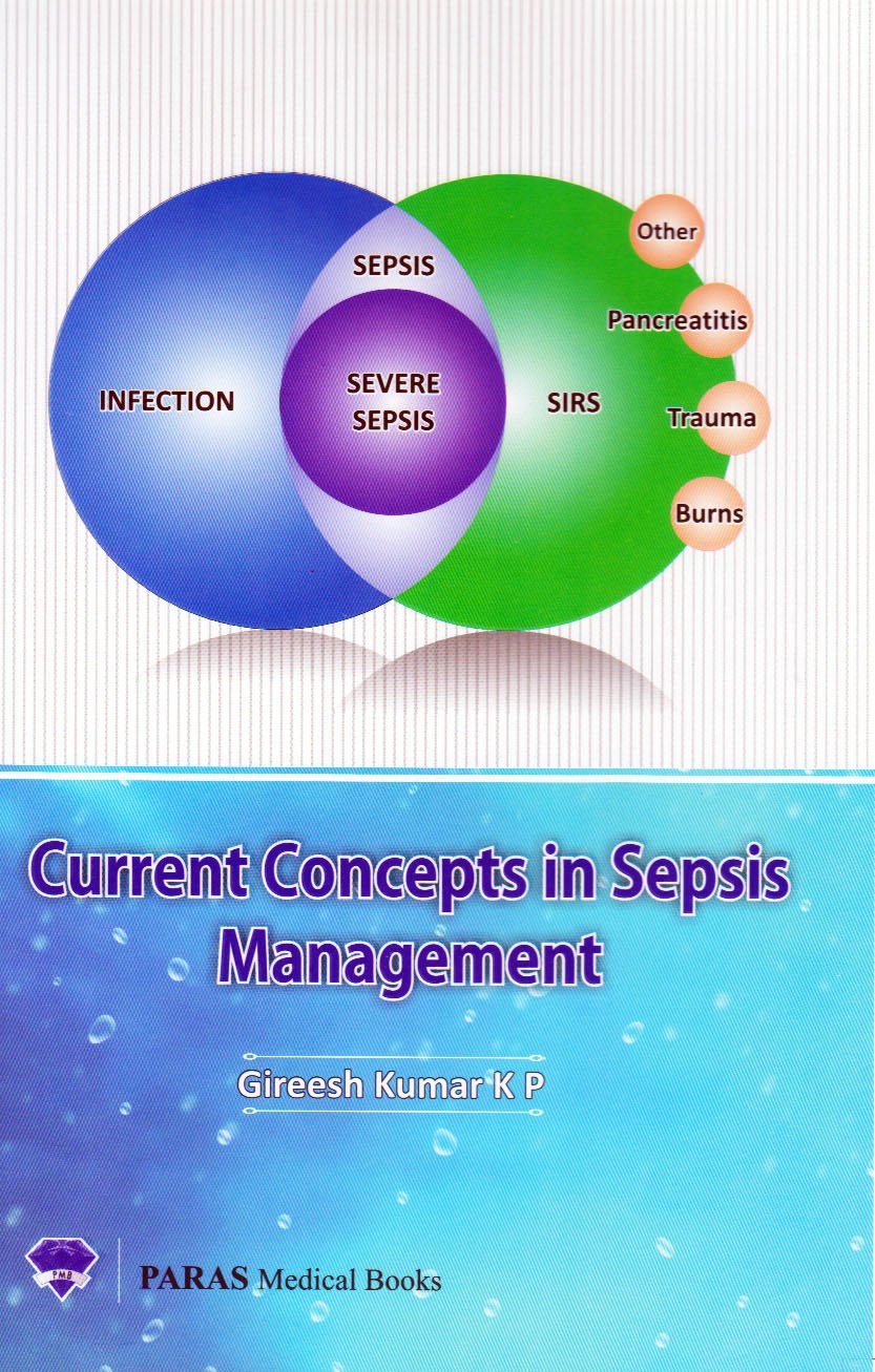 Current Concepts in Sepsis Management (Dr Gireesh's Books)