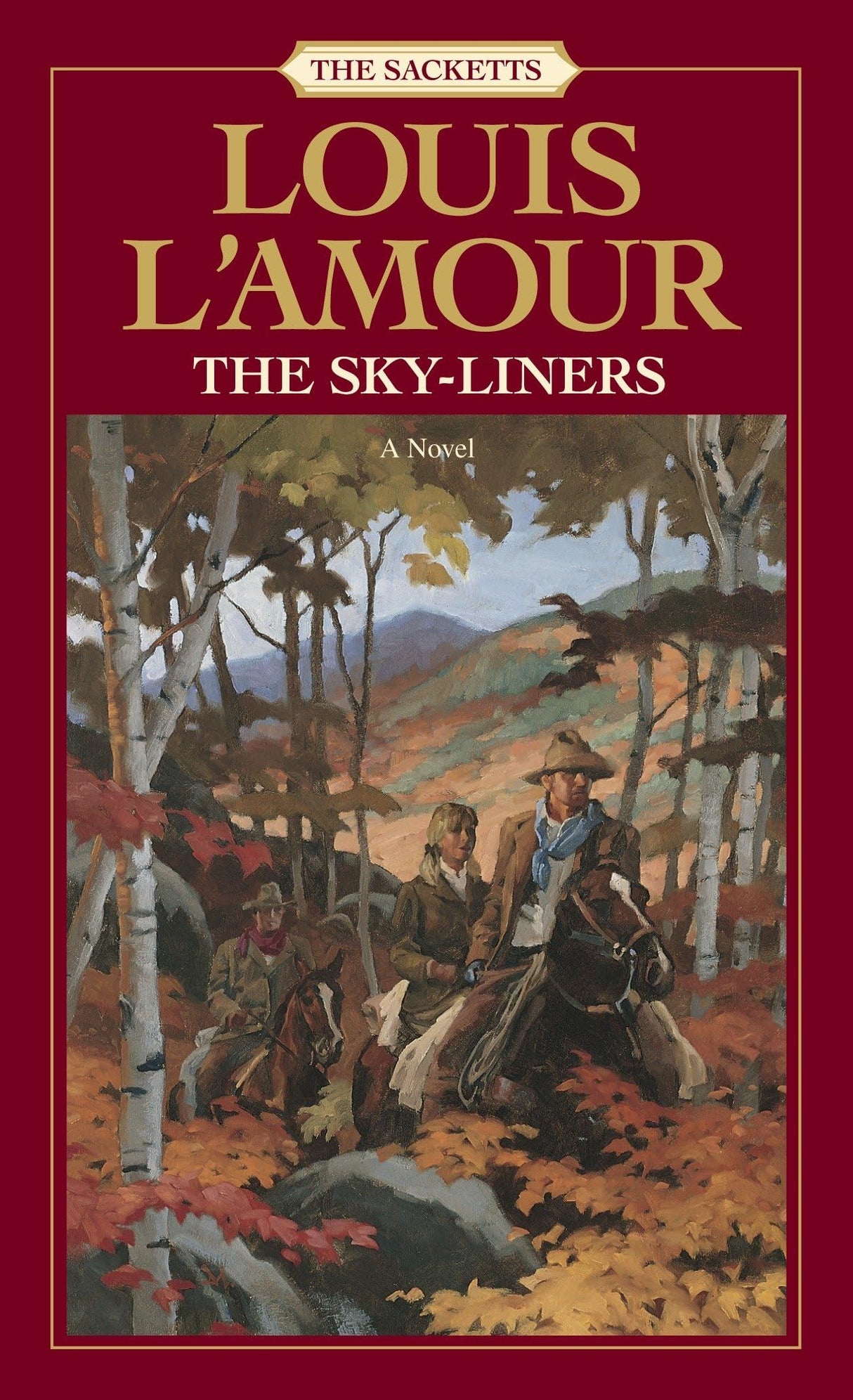 The Sky-Liners: A Novel: 13 (Sacketts)