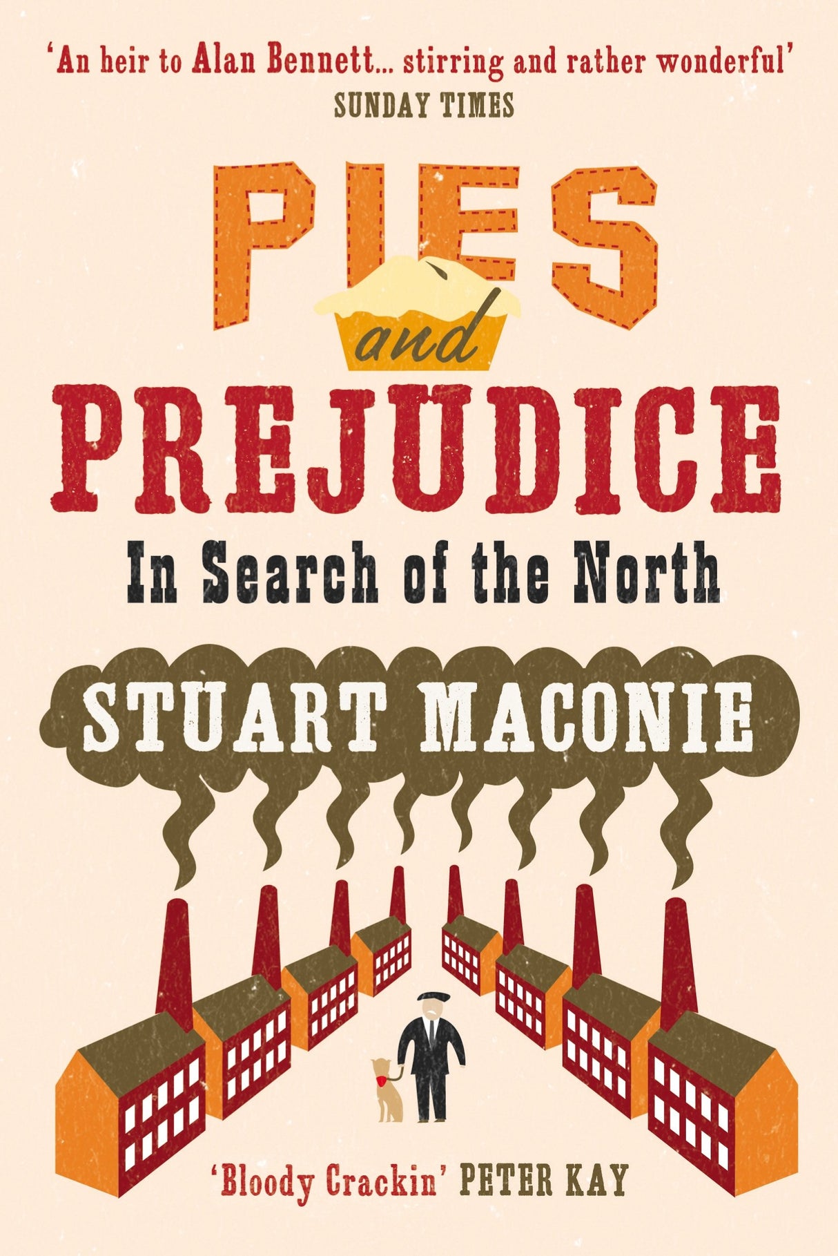 Pies and Prejudice: In search of the North - Retail Maharaj