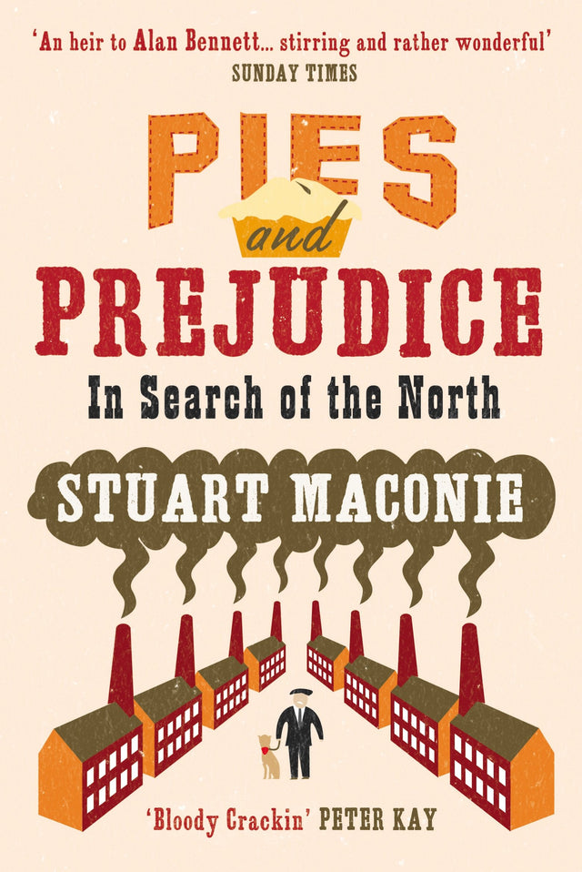 Pies and Prejudice: In search of the North - Retail Maharaj