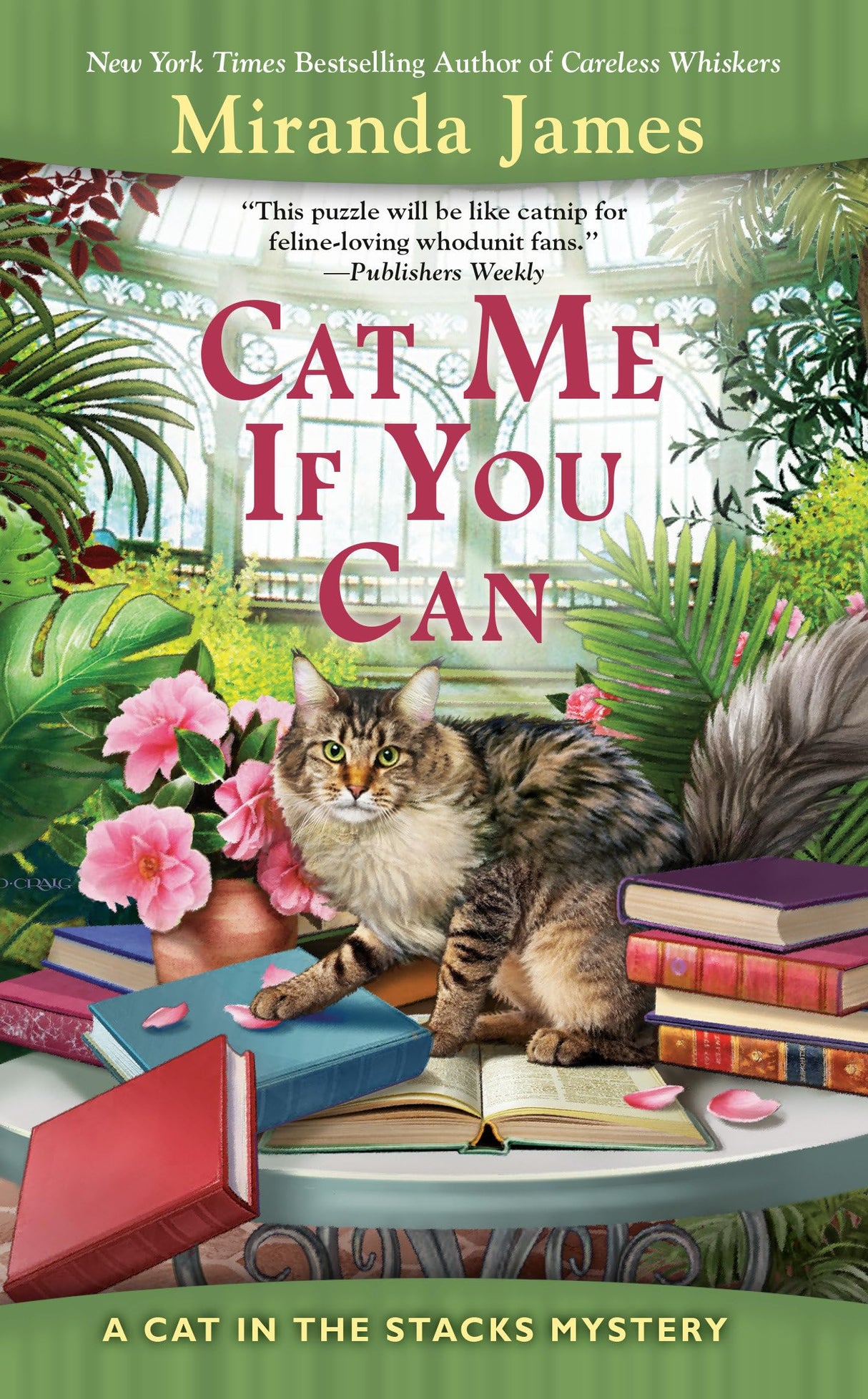Cat Me If You Can: 13 (Cat in the Stacks Mystery)
