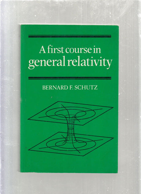 A First Course in General Relativity - Retail Maharaj