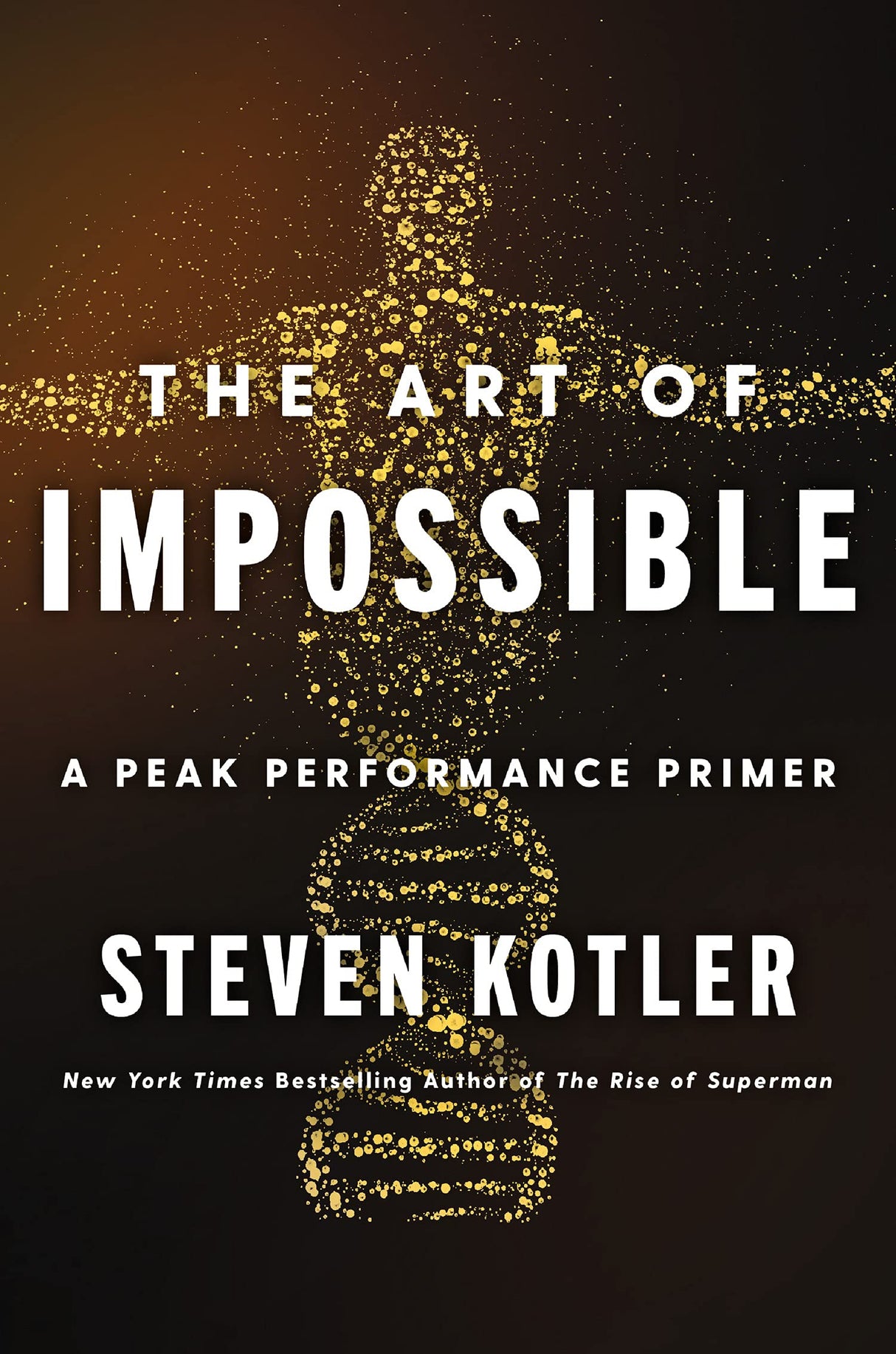 The Art of Impossible : A Peak Performance Primer - Retail Maharaj