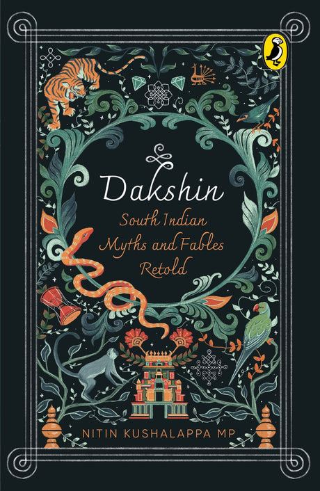 Dakshin: South Indian Myths and Fables Retold - Retail Maharaj
