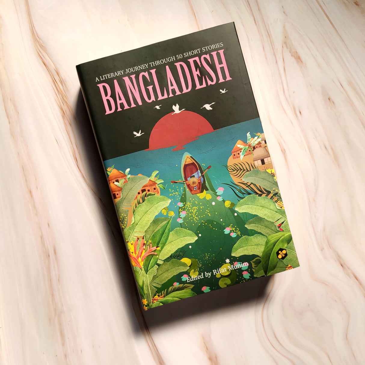 Bangladesh: A Literary journey through 50 short stories - Retail Maharaj