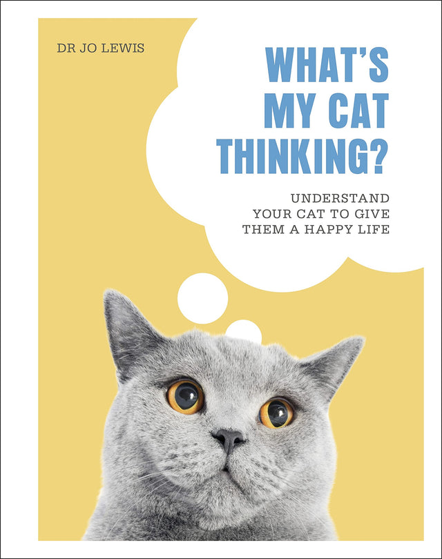 What's My Cat Thinking?: Understand Your Cat to Give Them a Happy Life - Retail Maharaj