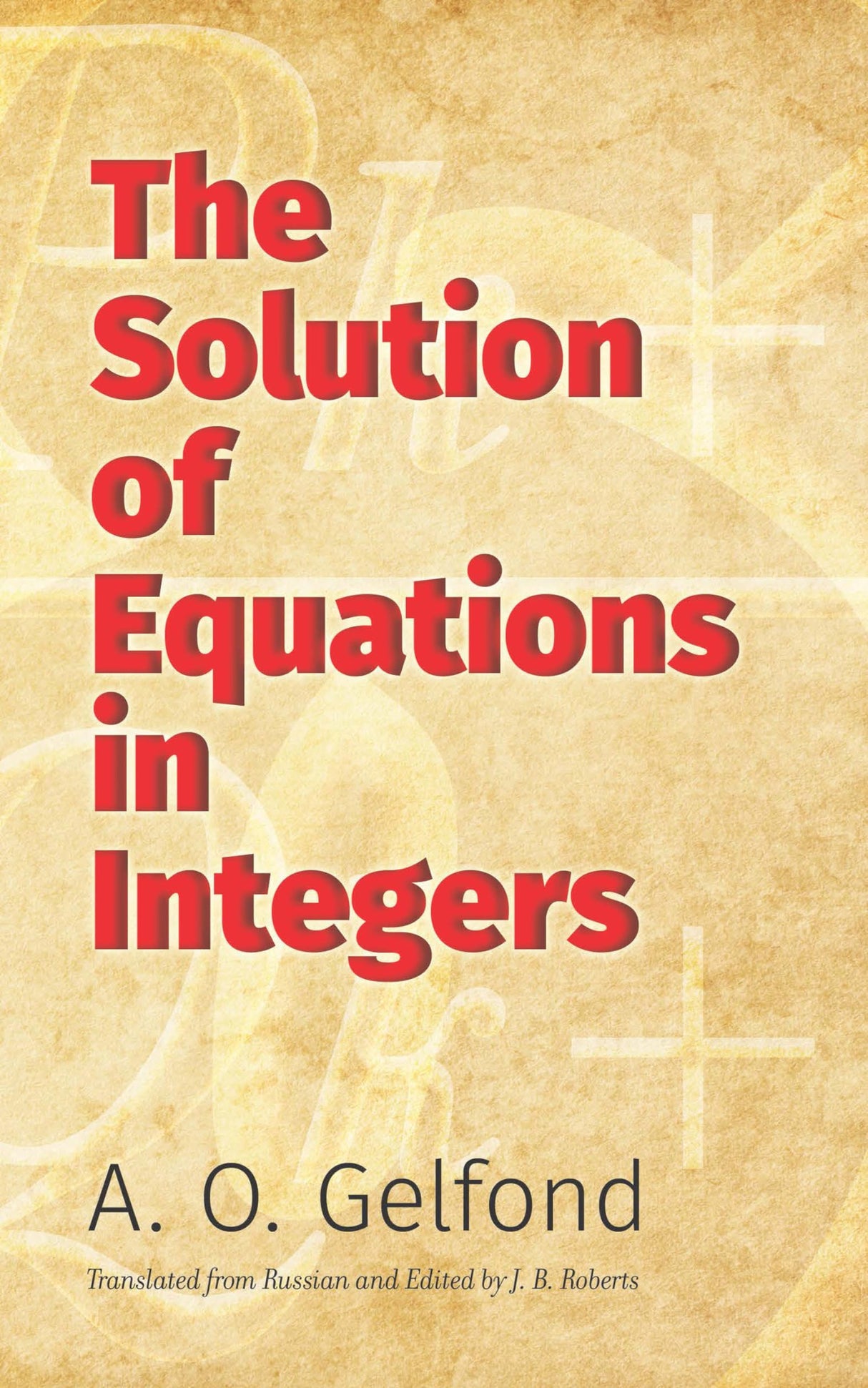 The Solution of Equations in Integers - Retail Maharaj