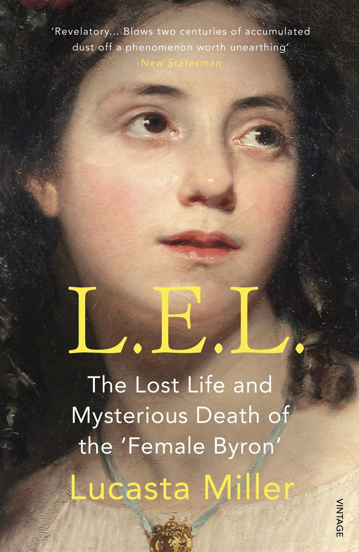 L.E.L.: The Lost Life and Mysterious Death of the ‘Female Byron’ - Retail Maharaj