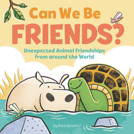 Can We Be Friends?: Unexpected Animal Friendships from around the World - Retail Maharaj