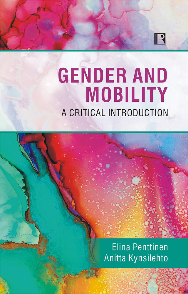 GENDER AND MOBILITY: A CRITICAL INTRODUCTION - Retail Maharaj