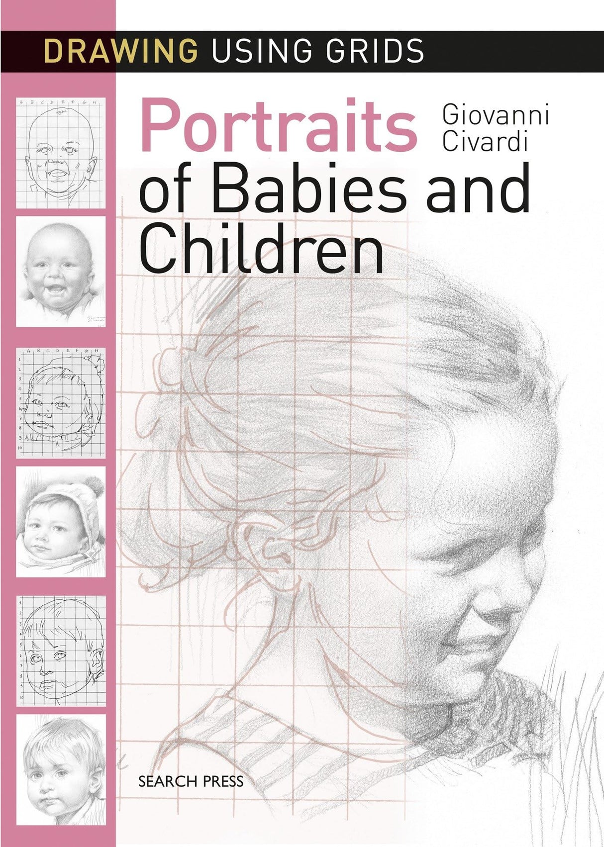 Drawing Using Grids: Portraits of Babies & Children - Retail Maharaj