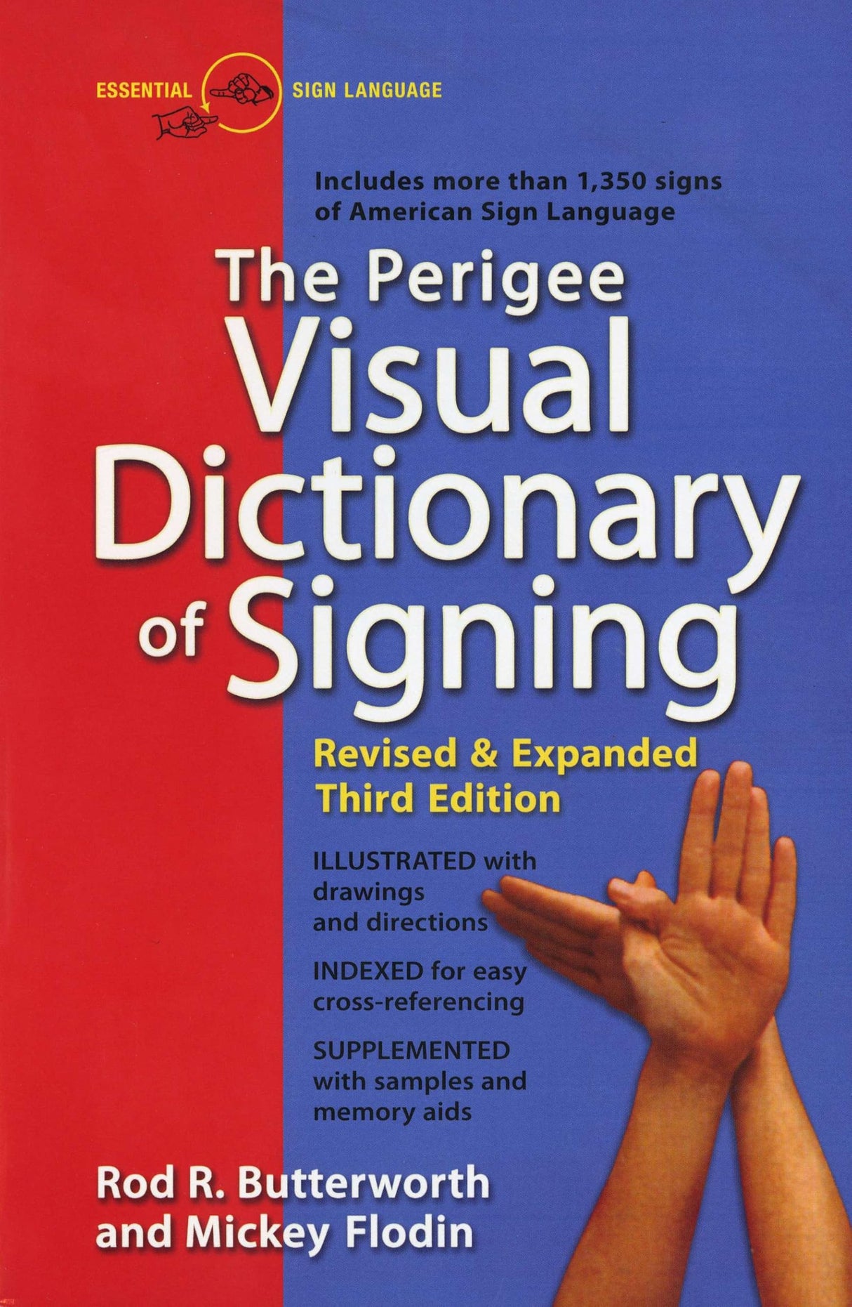 The Perigee Visual Dictionary of Signing: Revised & Expanded Third Edition - Retail Maharaj