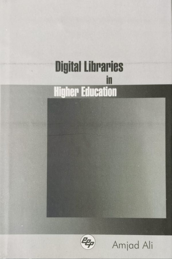 Digital Libraries in Higher Education