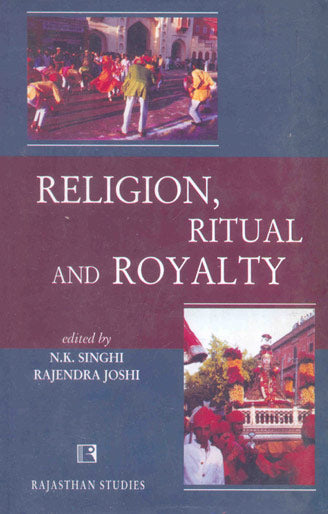 RELIGION, RITUAL AND ROYALTY - Retail Maharaj