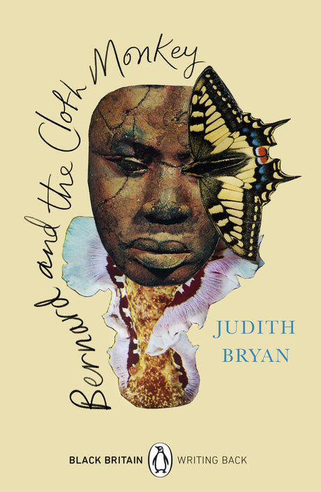 Bernard and the Cloth Monkey: A collection of rediscovered works celebrating Black Britain curated by Booker Prize-winner Bernardine Evaristo (Black Britain: Writing Back) - Retail Maharaj