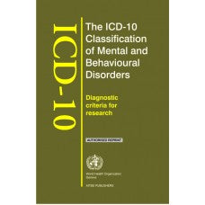 The ICD-10 Classification of Mental & Behavioural Disorders: Diagnostic Criteria for Research - Retail Maharaj