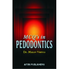 MCQ’s in Pedodontics, 1/Ed - Retail Maharaj