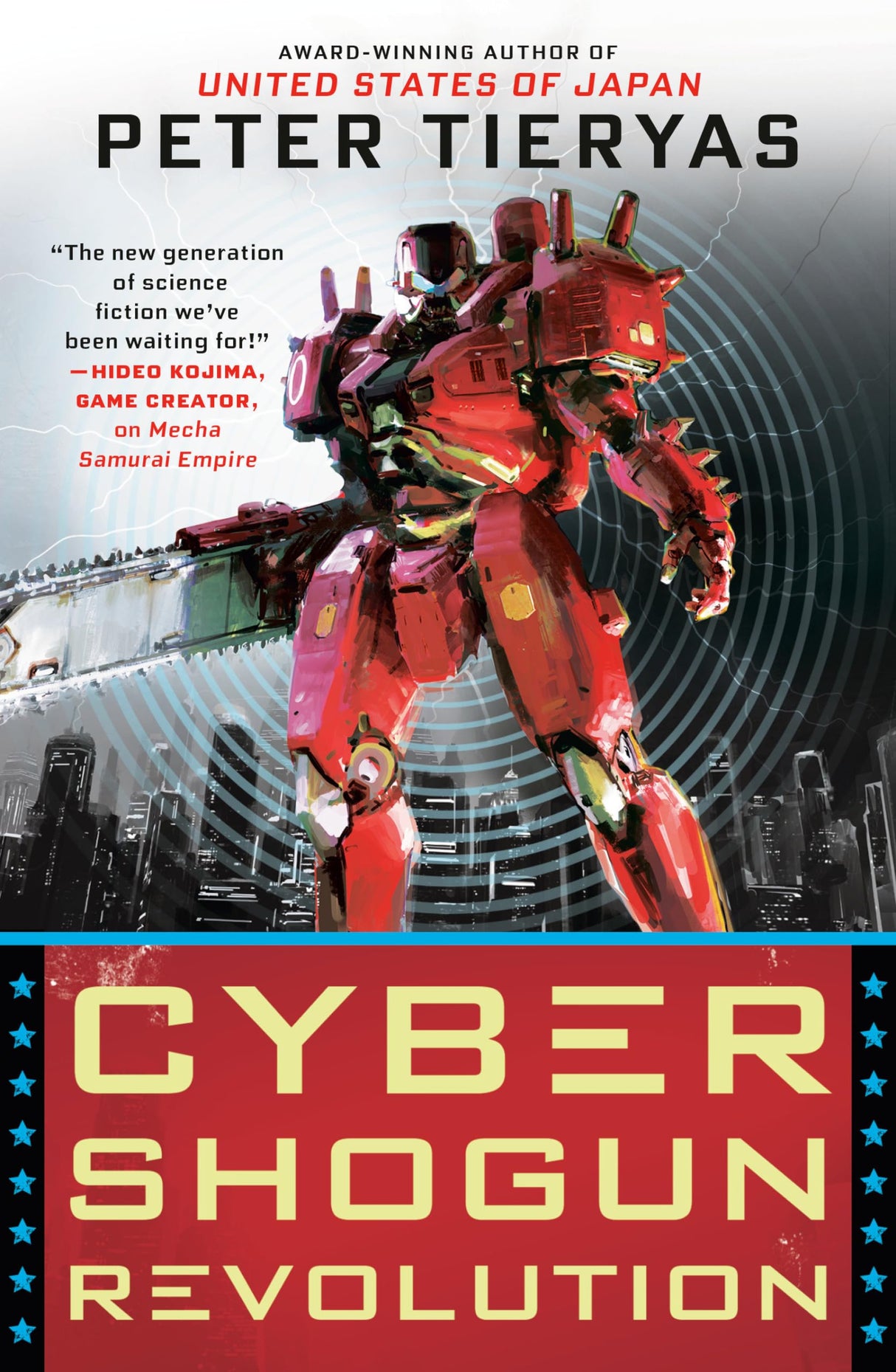 Cyber Shogun Revolution: 3 (A United States of Japan Novel)