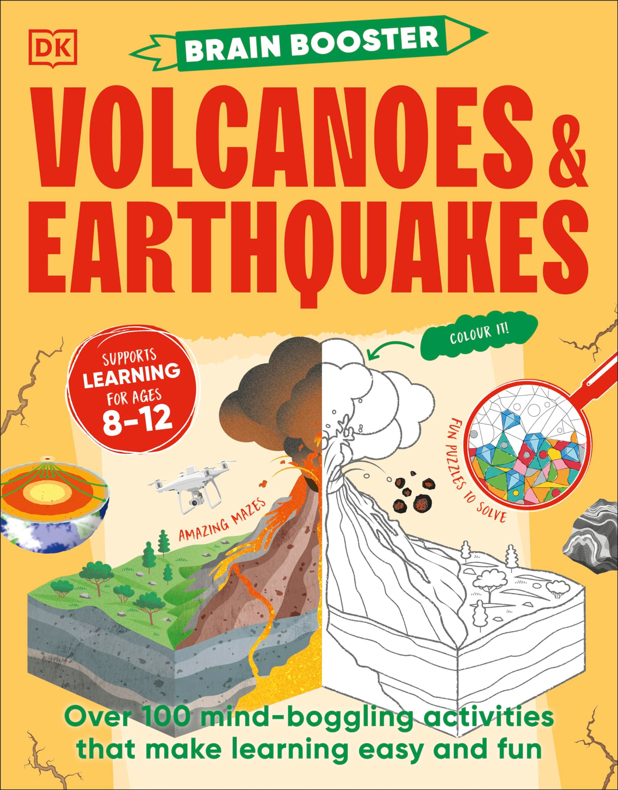 Brain Booster Volcanoes and Earthquakes: Over 100 Mind-Boggling Activities that Make Learning Easy and Fun - Retail Maharaj