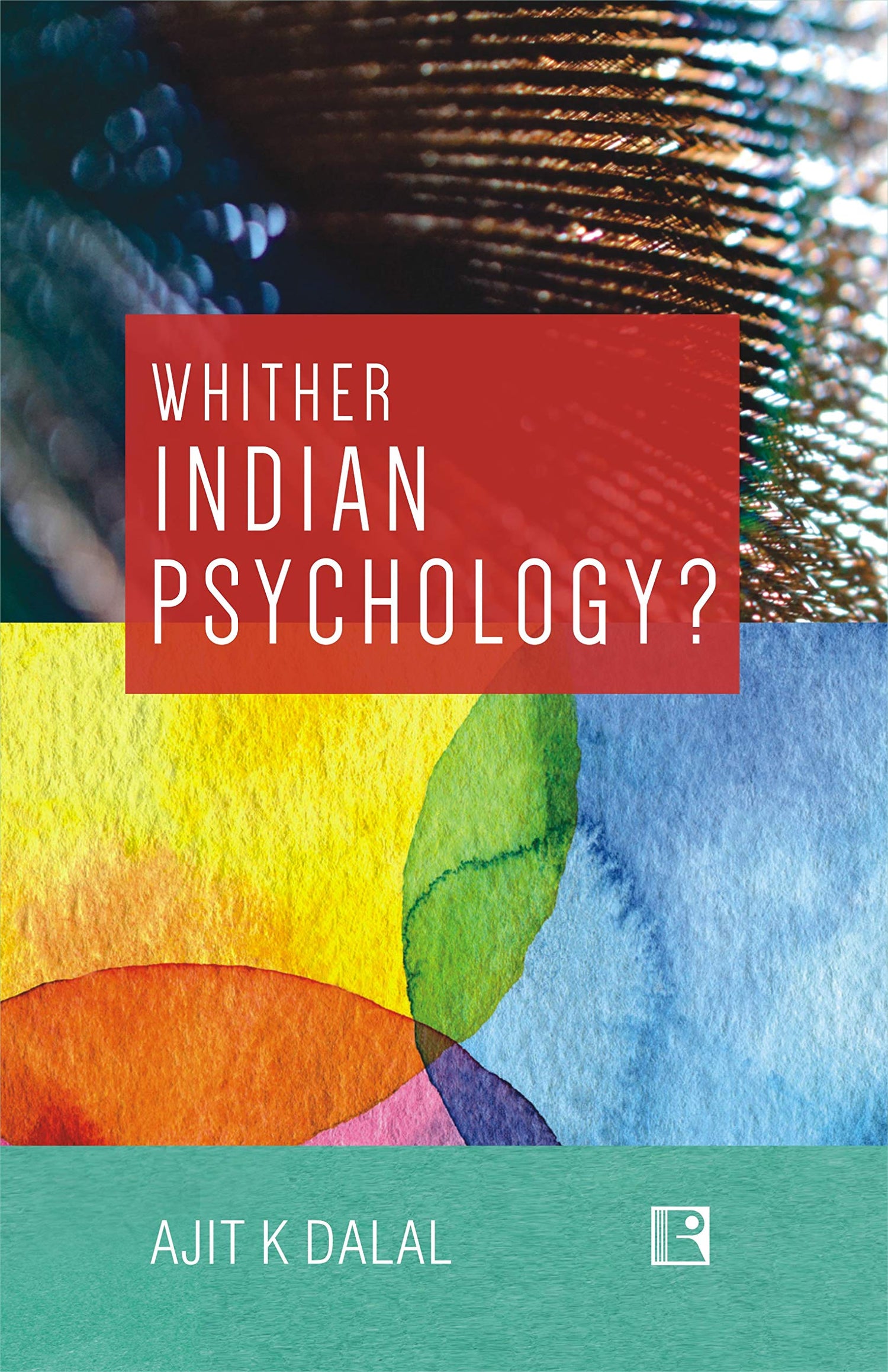 WHITHER INDIAN PSYCHOLOGY - Retail Maharaj