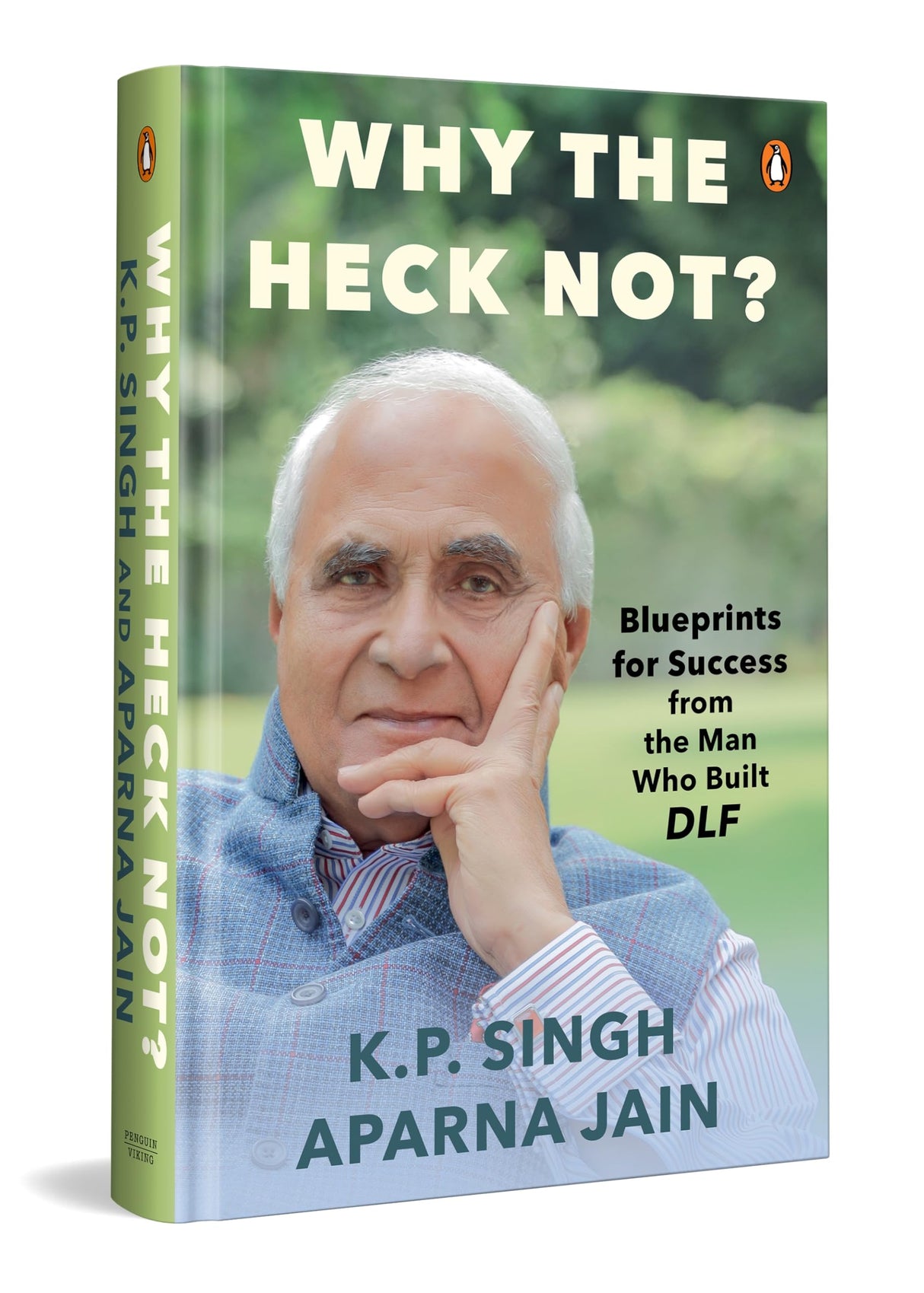 Why the Heck Not?: Blueprints for Success from the Man Who Built DLF - Retail Maharaj
