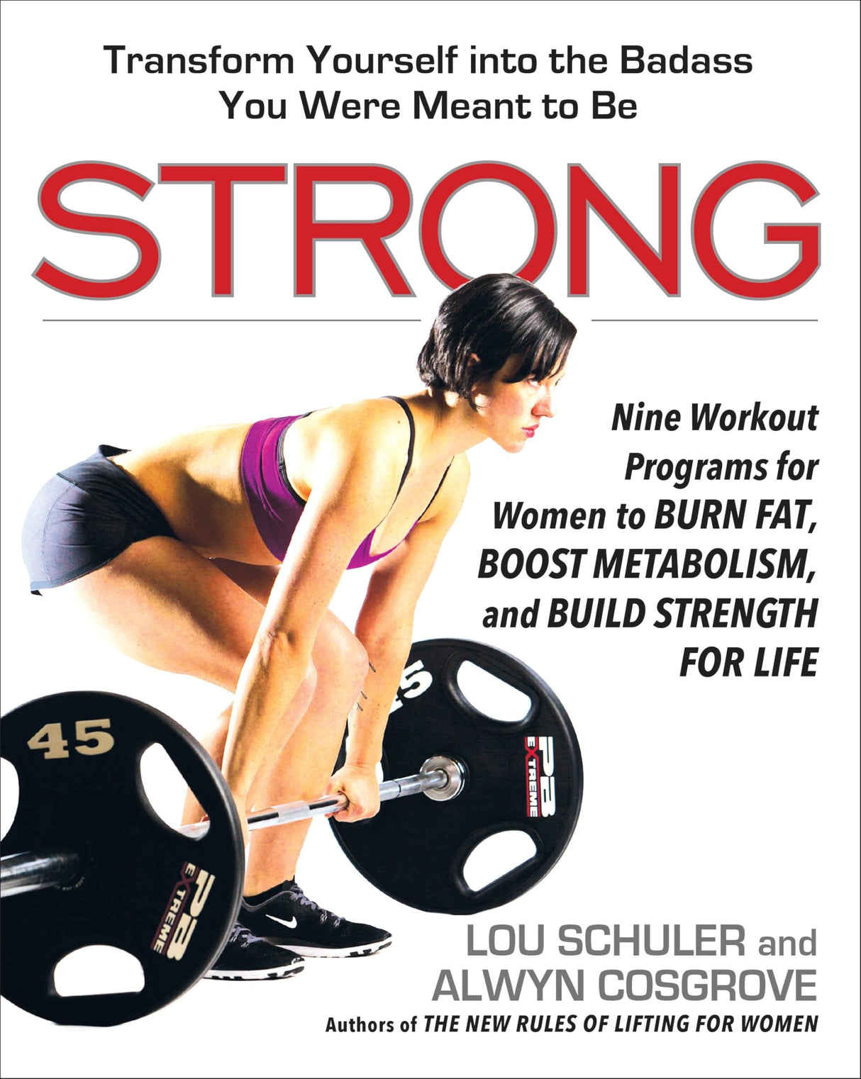 Strong: Nine Workout Programs for Women to Burn Fat, Boost Metabolism, and Build Strength for Life - Retail Maharaj