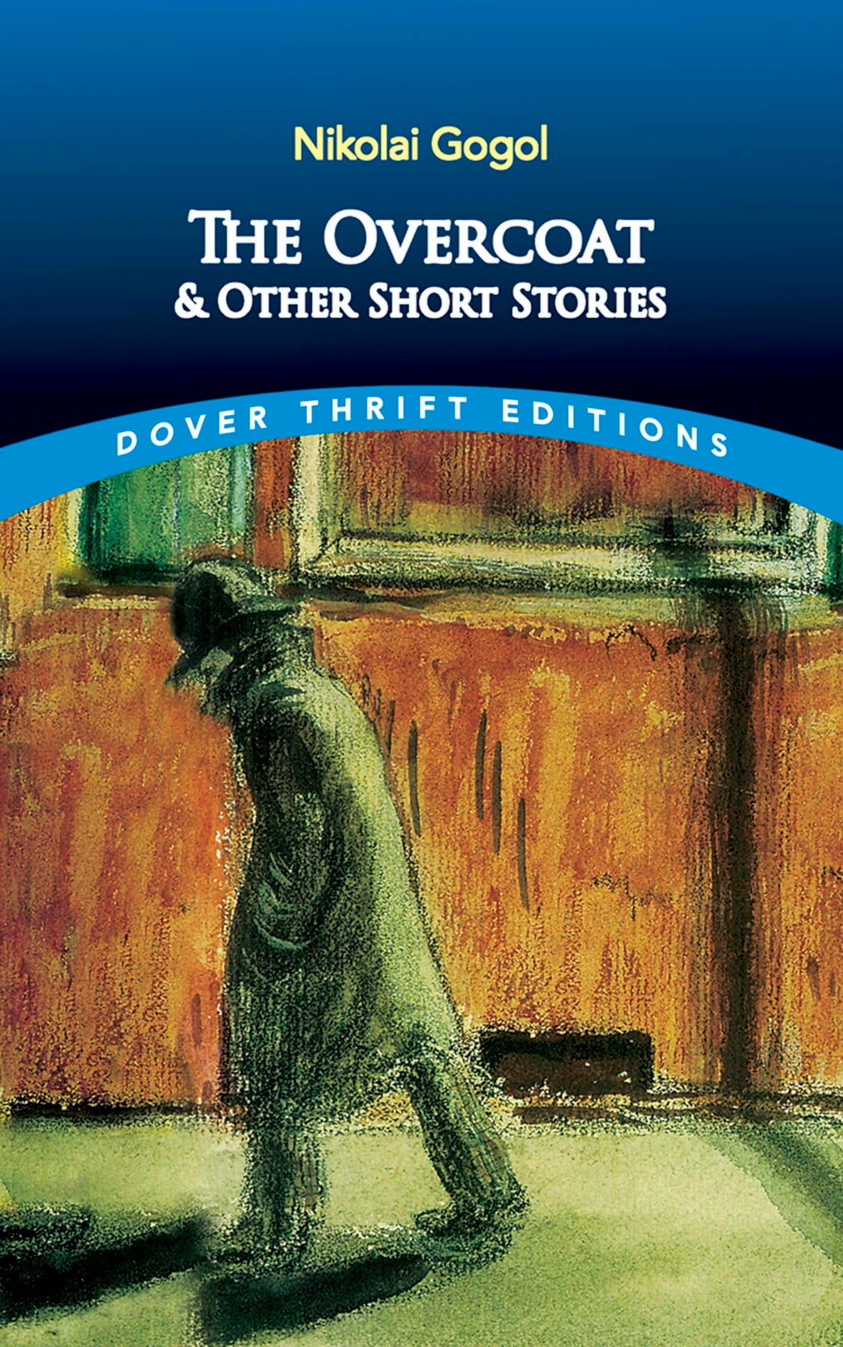 Overcoat and Other Short Stories: First and Fifth Editions