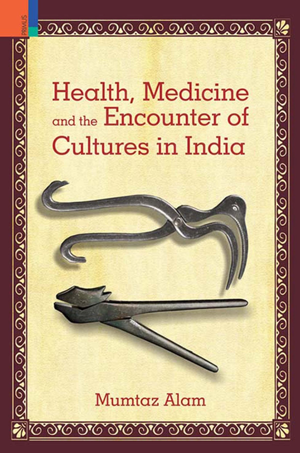 Health, Medicine and the Encounter of Cultures in India - Retail Maharaj