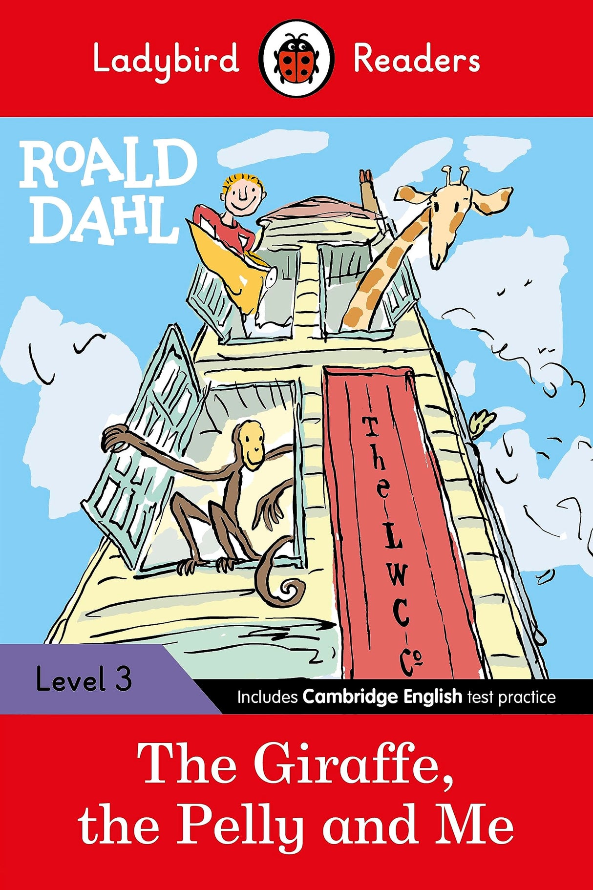 Roald Dahl: The Giraffe, the Pelly and Me - Ladybird Readers Level 3 - Retail Maharaj