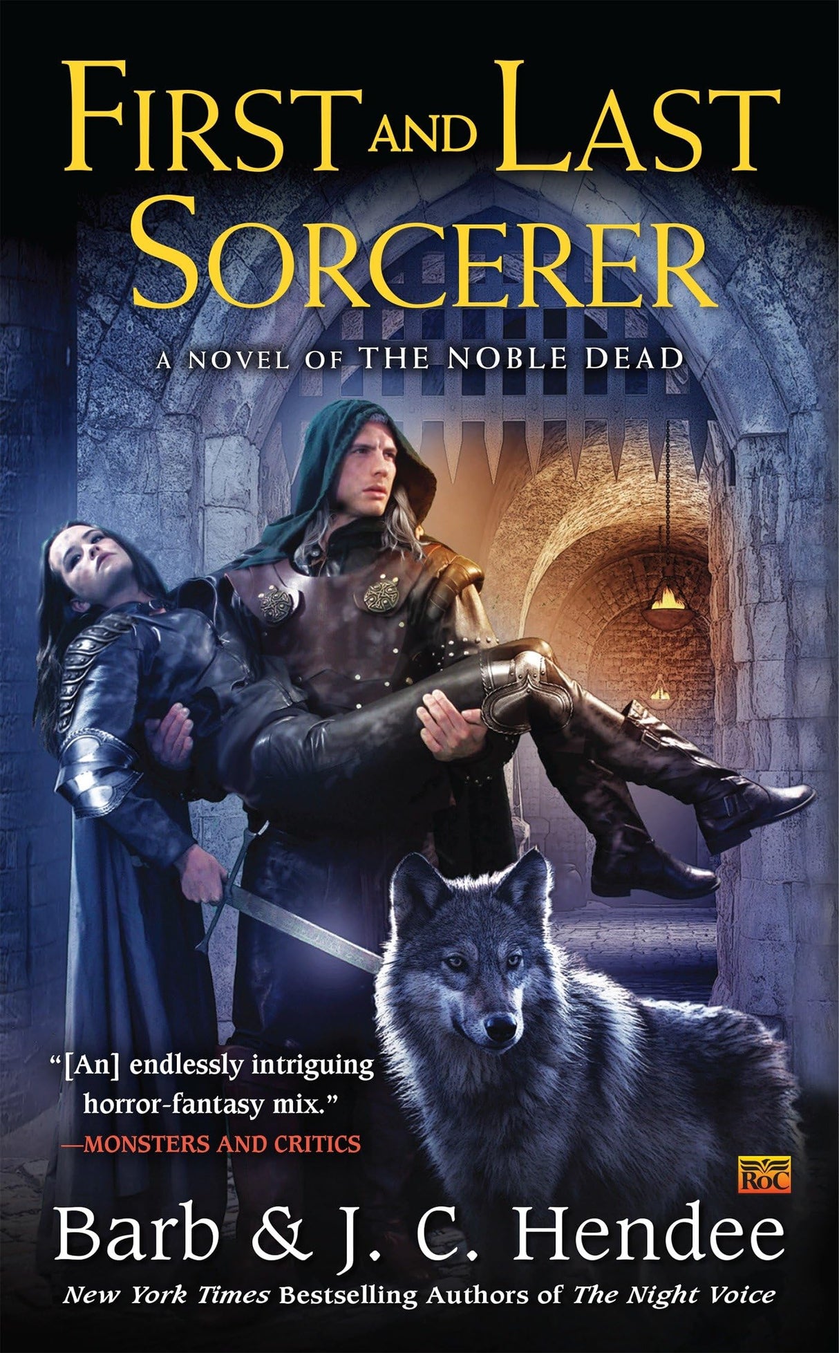 First and Last Sorcerer: A Novel of the Noble Dead: 10