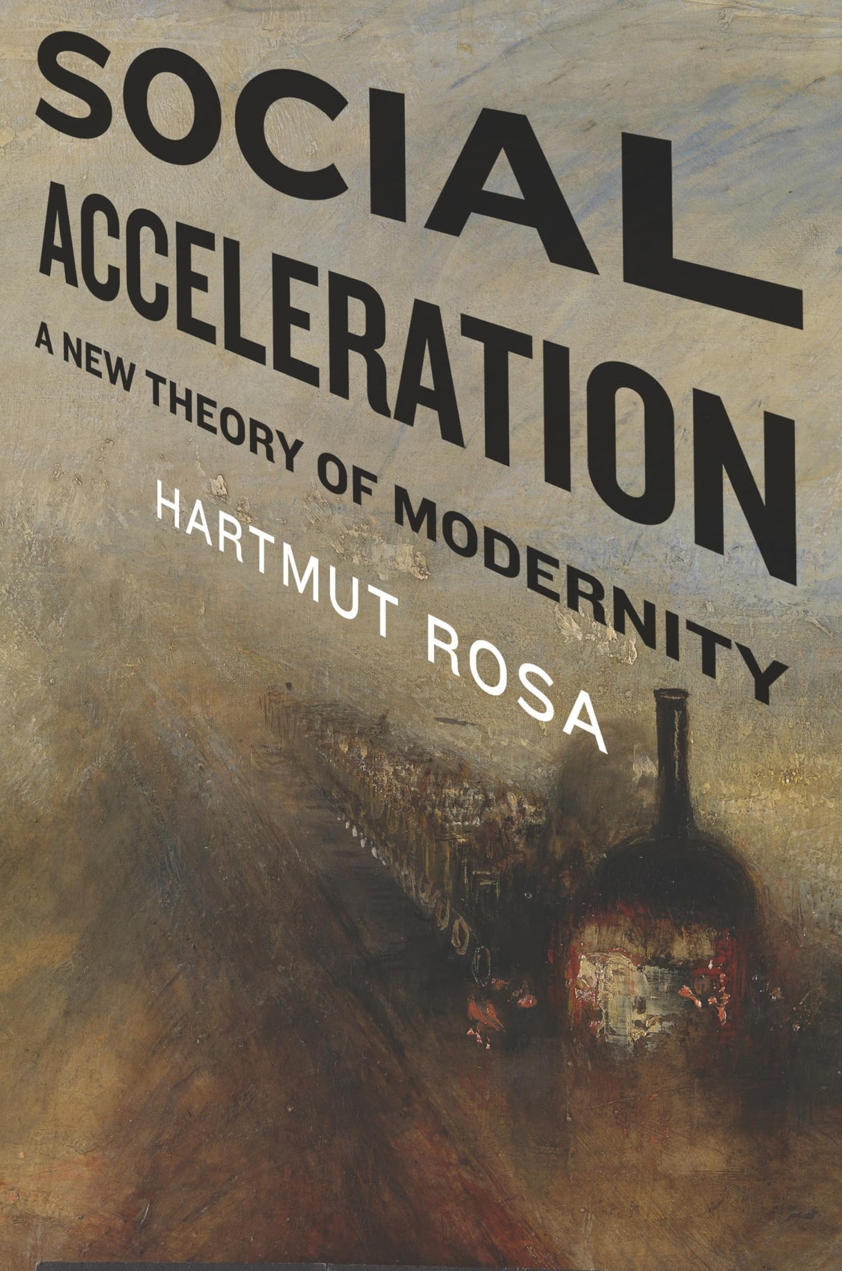 Social Acceleration: A New Theory of Modernity - Retail Maharaj