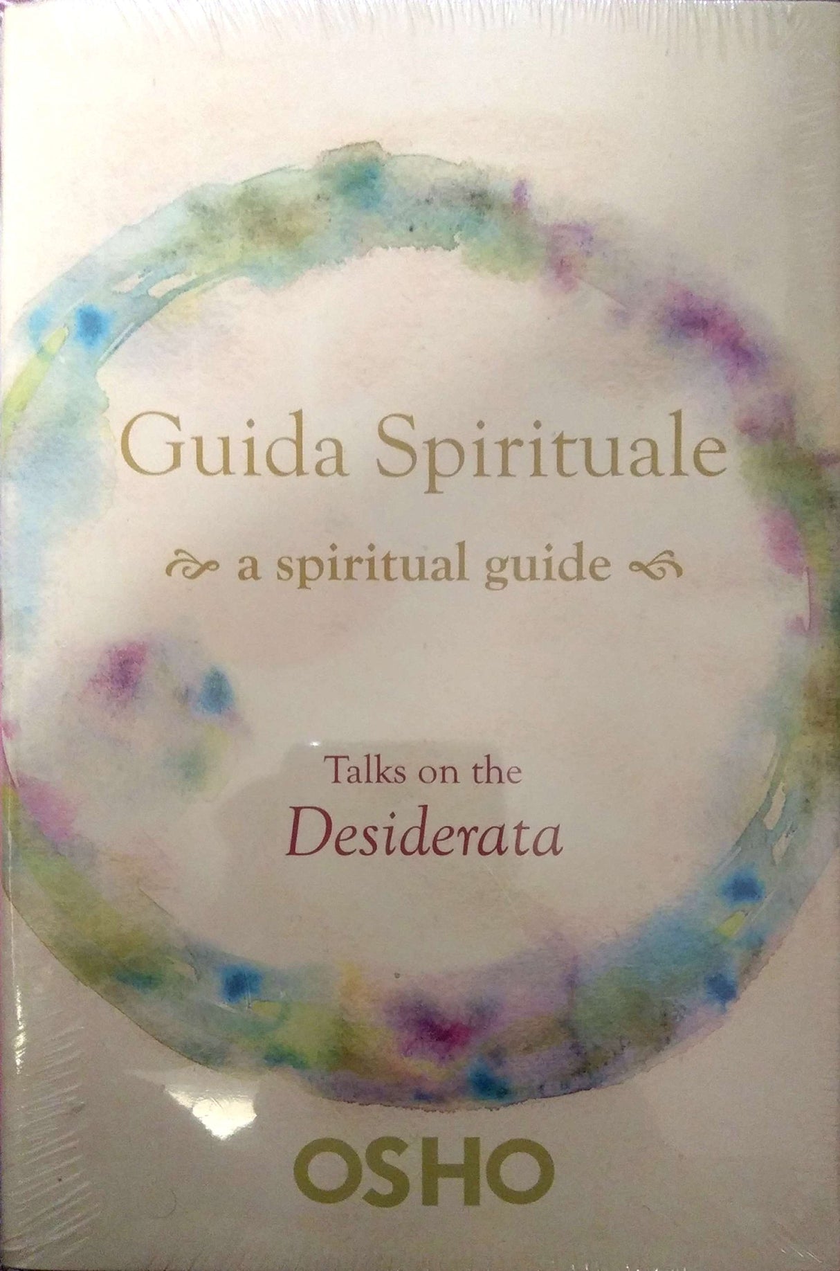 Guida Spirituale A Spiritual Guide : Talks on the Desiderata - Retail Maharaj