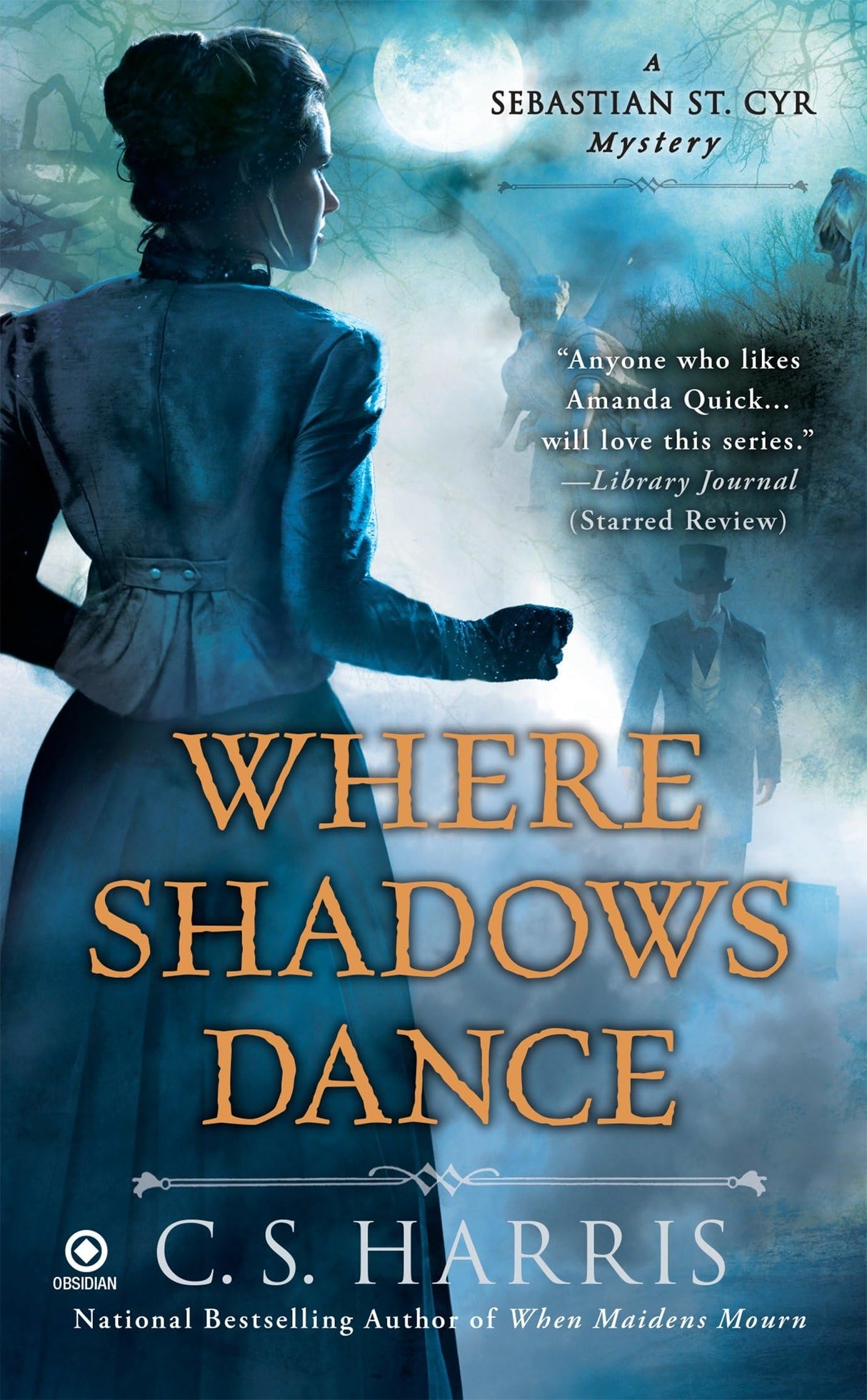 Where Shadows Dance: 6 (Sebastian St. Cyr Mystery)
