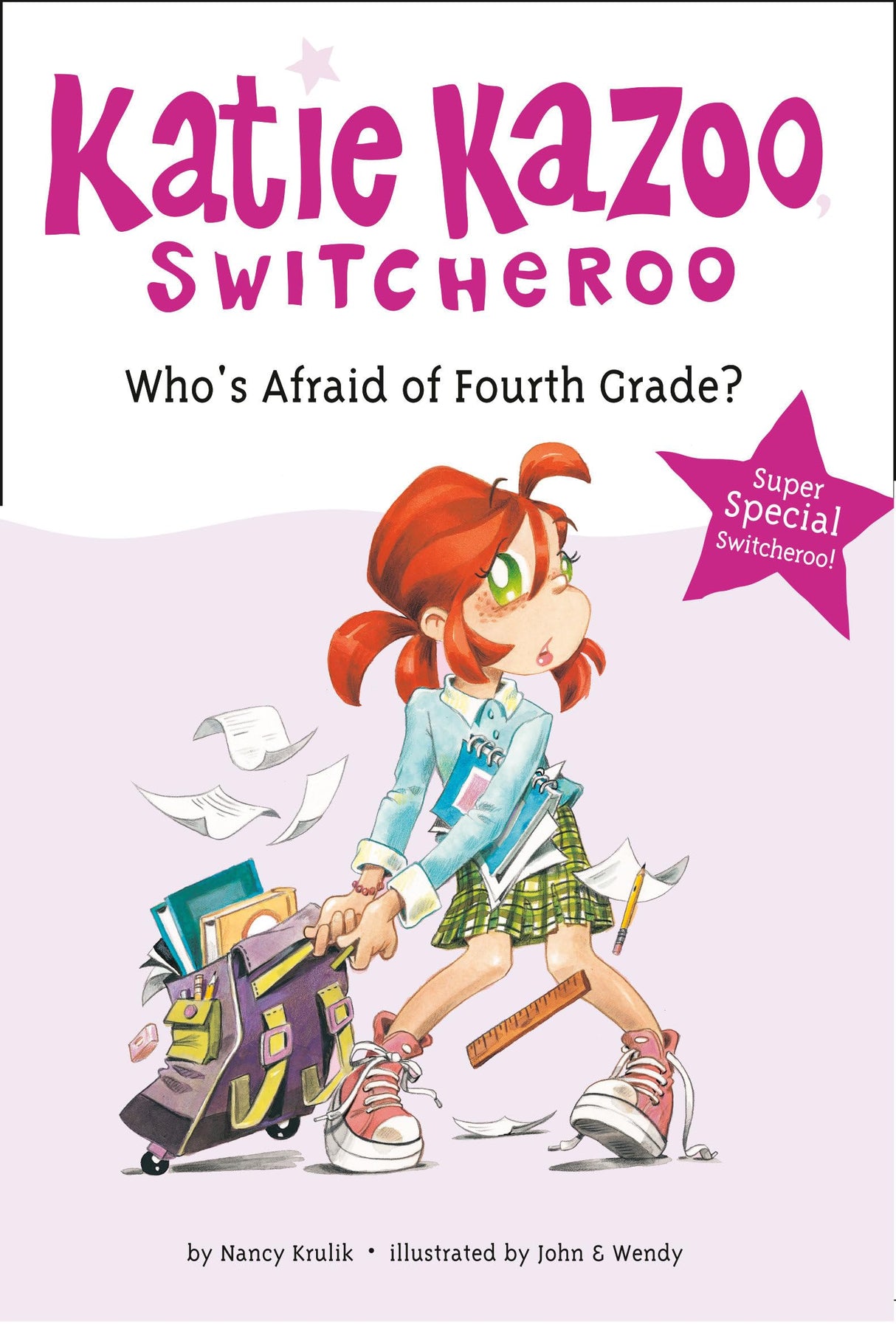 Who's Afraid of Fourth Grade?: Super Special (Katie Kazoo, Switcheroo)