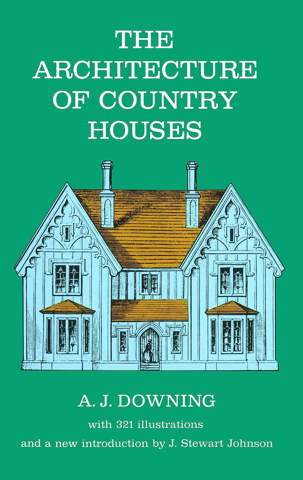 The Architecture of Country Houses (Dover Architecture)