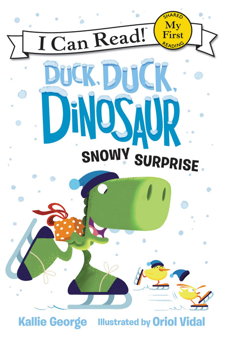 Duck, Duck, Dinosaur: Snowy Surprise (My First I Can Read) - Retail Maharaj