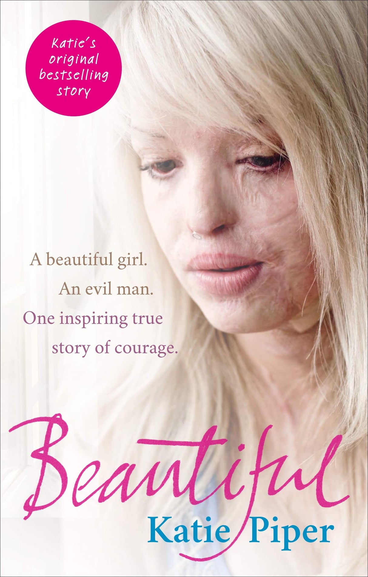 Beautiful: A beautiful girl. An evil man. One inspiring true story of courage - Retail Maharaj