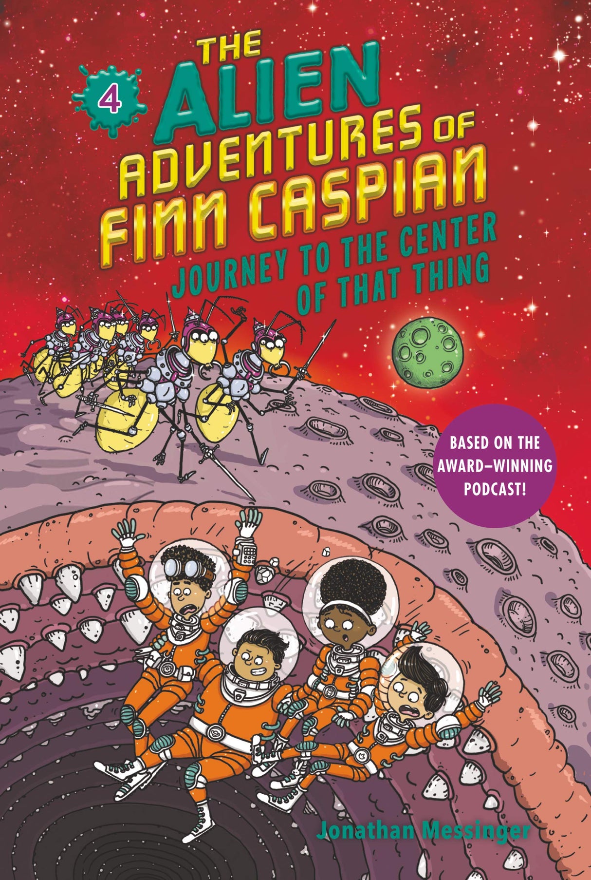 The Alien Adventures of Finn Caspian #4: Journey to the Center of That Thing - Retail Maharaj