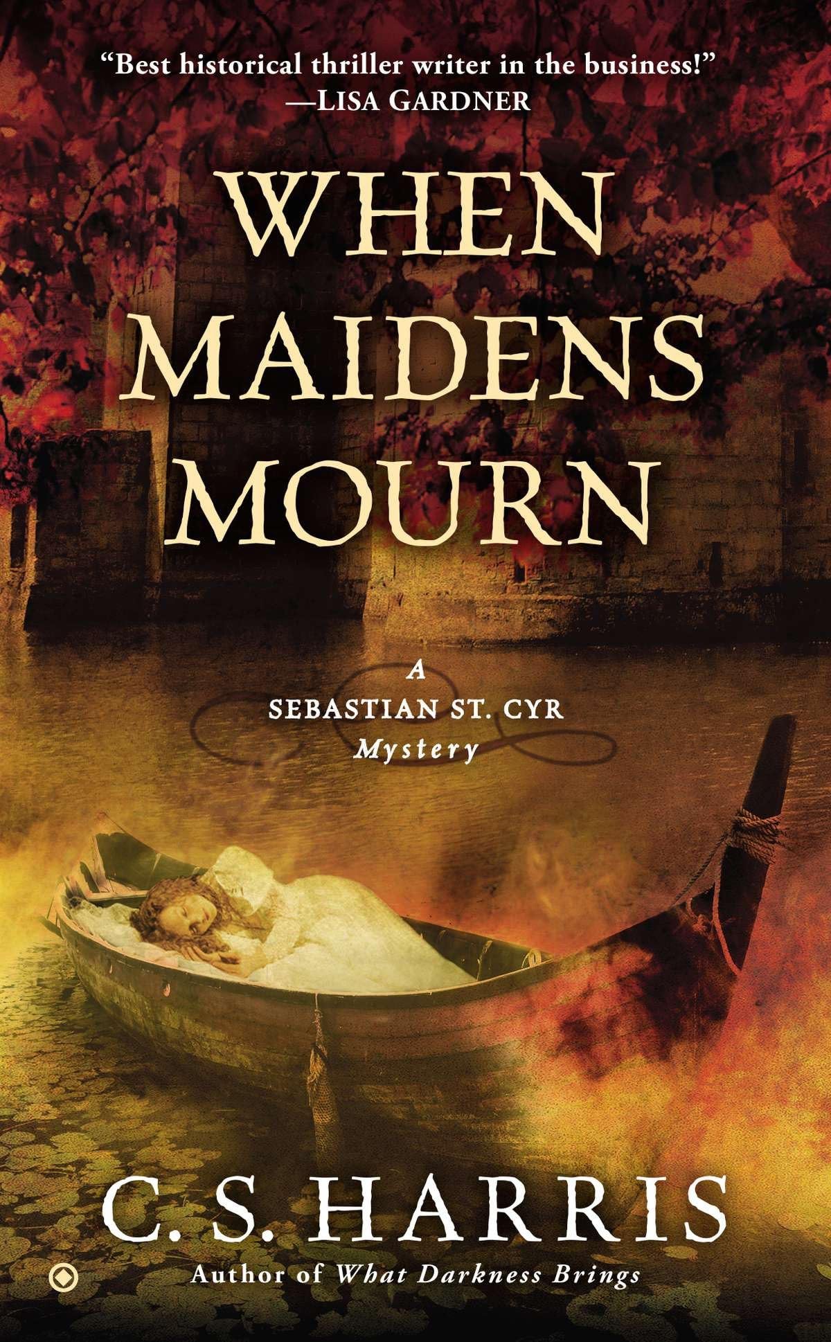 When Maidens Mourn: A Sebastian St. Cyr Mystery: 7