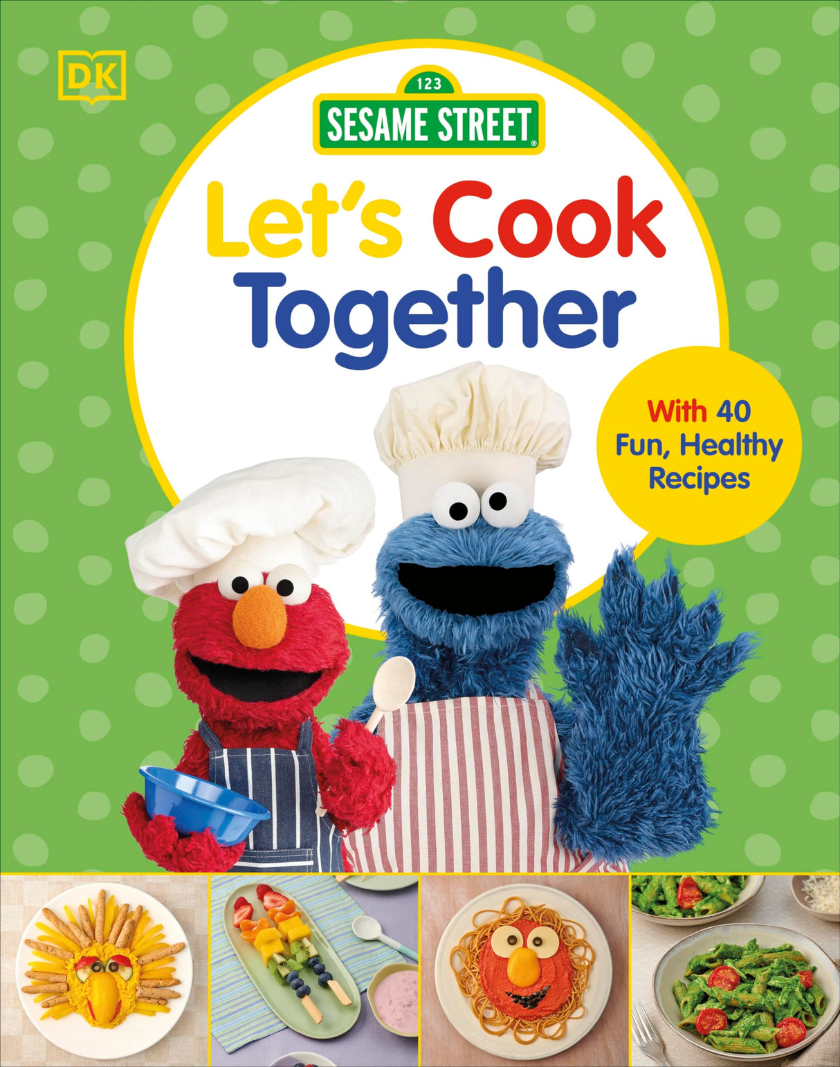 Sesame Street Let's Cook Together: With 40 Fun, Healthy Recipes - Retail Maharaj
