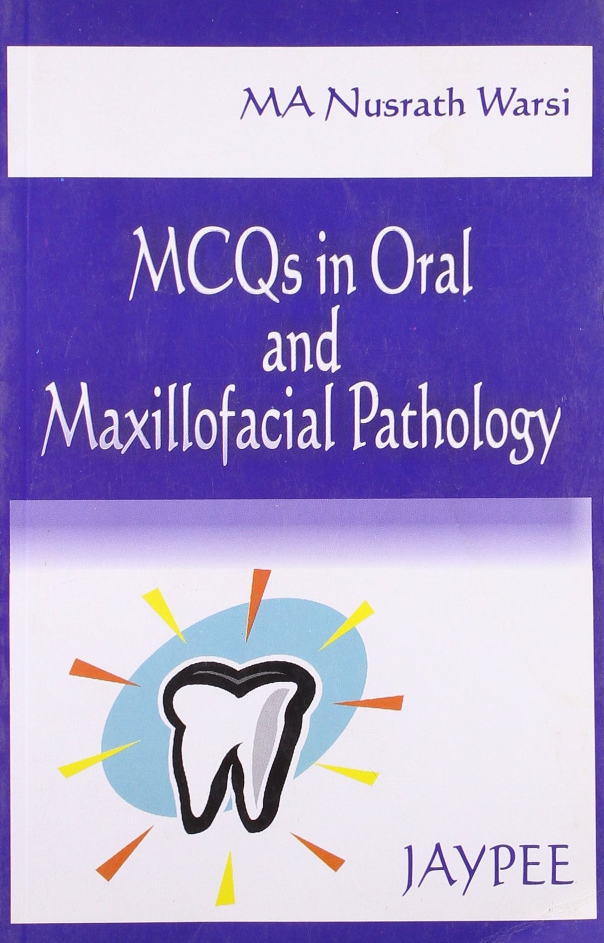 MCQs in Oral and Maxillofacial Pathology