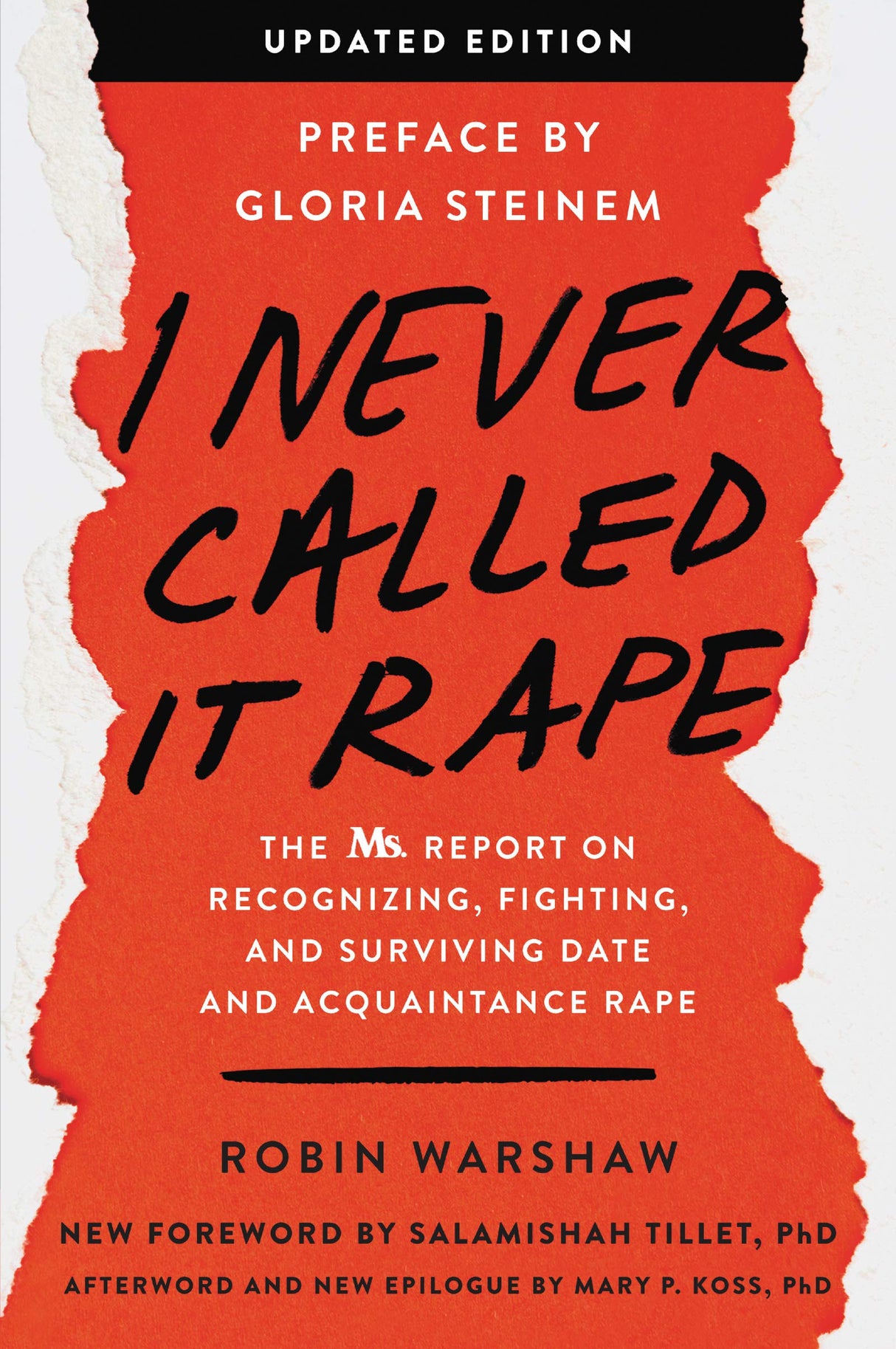 I Never Called It Rape - Updated Edition: The Ms. Report on Recognizing, Fighting, and Surviving Date and Acquaintance Rape - Retail Maharaj