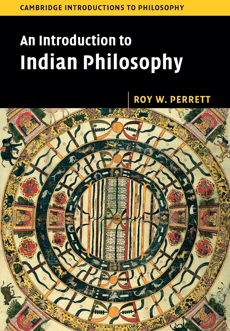 An Introduction to Indian Philosophy (Cambridge Introductions to Philosophy)